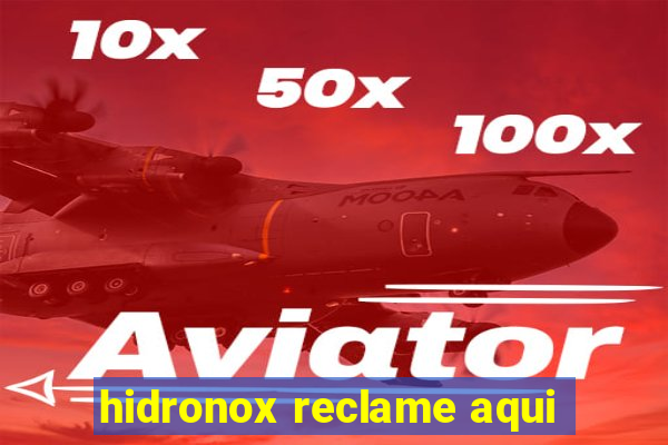 hidronox reclame aqui